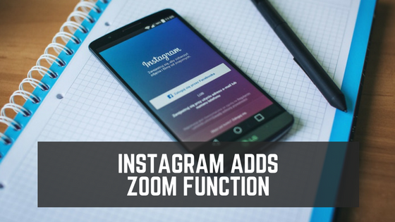 Instagram Adds Zoom Function to Photos - Giraffe Social Media