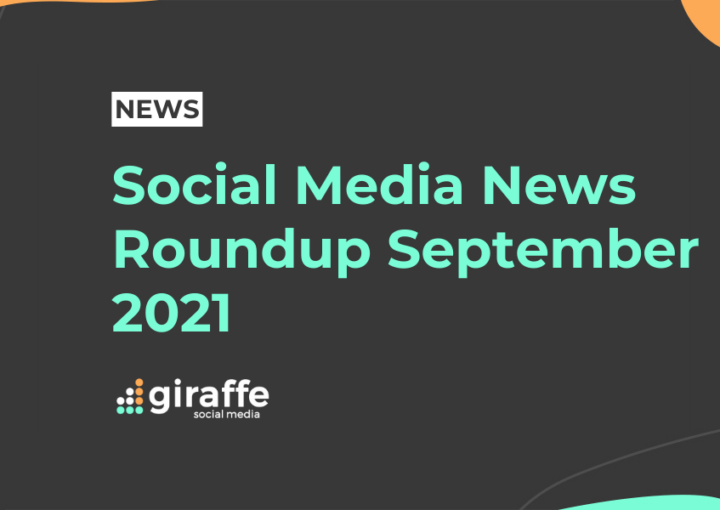 Social Media News Roundup September 2021